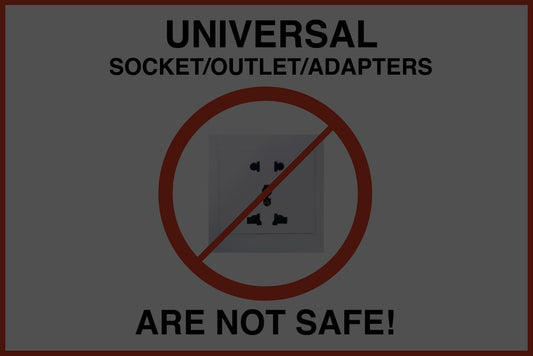 Shock news: Universal outlets are unsafe!